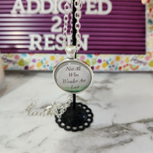 Load image into Gallery viewer, Quote Necklaces
