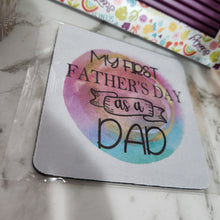 Load image into Gallery viewer, Printed  Father&#39;s Day  Mug Coasters- PRE MADE
